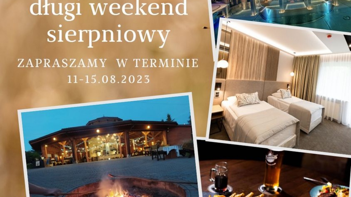 Zaplanuj długi weekend sierpniowy